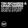 Thumbnail for the Tim Richards - Glad I Found Dub'n Stuff link, provided by host site
