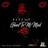 Thumbnail for the Bazza T - Glued To Mi Mind link, provided by host site