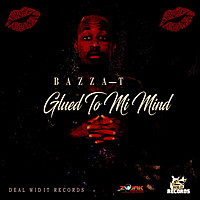 Thumbnail for the Bazza T - Glued To Mi Mind link, provided by host site