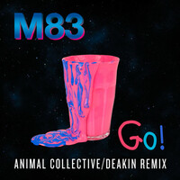 Thumbnail for the M83 - Go! (Animal Collective/Deakin remix) link, provided by host site