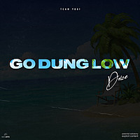 Thumbnail for the D-Nice - Go Dung Low link, provided by host site