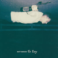 Thumbnail for the Matt Maeson - Go Easy link, provided by host site