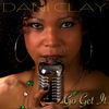 Thumbnail for the Dani Clay - Go Get It link, provided by host site