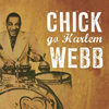 Thumbnail for the Chick Webb - Go Harlem link, provided by host site
