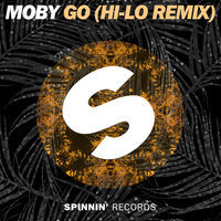 Thumbnail for the Moby - Go (HI-LO Remix Edit) link, provided by host site