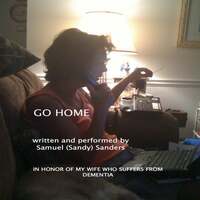 Thumbnail for the Samuel Sanders - Go Home link, provided by host site