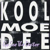 Thumbnail for the Kool Moe Dee - Go See The Doctor link, provided by host site