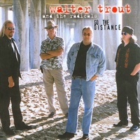 Thumbnail for the Walter Trout - Go the Distance link, provided by host site