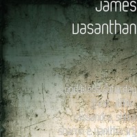 Thumbnail for the James Vasanthan - God Bless Saturday link, provided by host site
