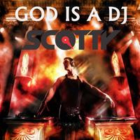 Thumbnail for the Scotty - God Is a DJ link, provided by host site
