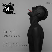 Thumbnail for the DJ Bee - God Is Black link, provided by host site