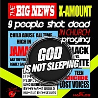 Thumbnail for the X-amount - God Is Not Sleeping link, provided by host site