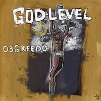 Thumbnail for the 03 Greedo - God Level link, provided by host site