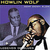 Thumbnail for the Howlin' Wolf - Goin' Down Slow: Legends Of Blues link, provided by host site