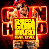 Thumbnail for the Choppa - Goin Hard link, provided by host site