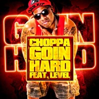 Thumbnail for the Choppa - Goin Hard link, provided by host site
