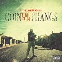 Thumbnail for the Lil Bean - goin thru sum thangs link, provided by host site