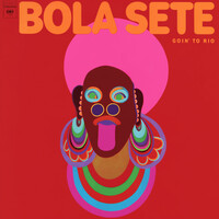 Thumbnail for the Bola Sete - Goin' To Rio link, provided by host site