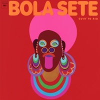 Thumbnail for the Bola Sete - Goin' To Rio link, provided by host site