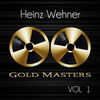 Thumbnail for the Heinz Wehner - Gold Masters: Heinz Wehner, Vol. 1 link, provided by host site