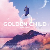 Thumbnail for the Ann Clue - Golden Child link, provided by host site