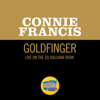 Thumbnail for the Connie Francis - Goldfinger (Live On The Ed Sullivan Show, March 21, 1965) link, provided by host site