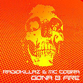 Thumbnail for the RadioKillaZ - Gona B Fire link, provided by host site