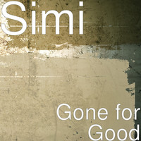 Thumbnail for the Simi - Gone for Good link, provided by host site