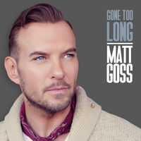 Thumbnail for the Matt Goss - Gone Too Long link, provided by host site