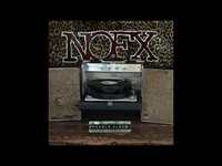 Thumbnail for the NOFX - Gone With The Heroined link, provided by host site