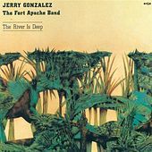Thumbnail for the Jerry Gonzalez - Gonzalez, Jerry: River Is Deep (The) link, provided by host site