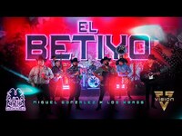 Thumbnail for the Miguel - Gonzalez x Los Kbros - El Betiyo [En Vivo] link, provided by host site