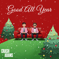 Thumbnail for the Crash Adams - Good All Year link, provided by host site
