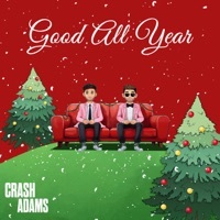 Thumbnail for the Crash Adams - Good All Year link, provided by host site