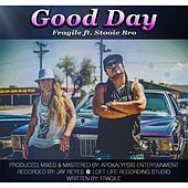 Thumbnail for the Fragile - Good Day link, provided by host site