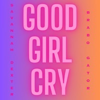 Thumbnail for the Savannah Dexter - Good Girl Cry link, provided by host site