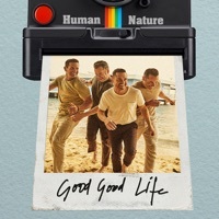 Thumbnail for the Human Nature - Good Good Life link, provided by host site