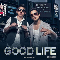 Thumbnail for the MC Sulek - Good Life link, provided by host site