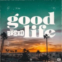 Thumbnail for the The Breed - Good Life link, provided by host site