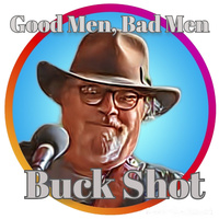 Thumbnail for the Buckshot - Good Men, Bad Men link, provided by host site