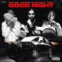 Thumbnail for the French Montana - Good Night link, provided by host site
