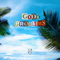 Thumbnail for the M.I.M.E - Good Problems link, provided by host site