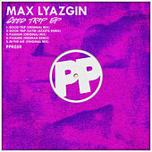 Thumbnail for the Max Lyazgin - Good Trip link, provided by host site