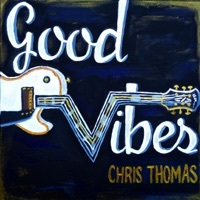 Thumbnail for the Chris Thomas - Good Vibes link, provided by host site