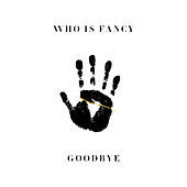 Thumbnail for the Fancy Hagood - Goodbye link, provided by host site