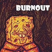 Thumbnail for the Burnout - Goofy Goober link, provided by host site