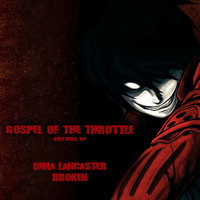 Thumbnail for the Dima Lancaster - Gospel of the Throttle link, provided by host site