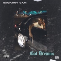 Thumbnail for the Rackboy Cam - Got Dreams link, provided by host site