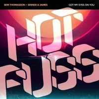Thumbnail for the Sem Thomasson - Got My Eyes On You link, provided by host site