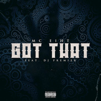 Thumbnail for the MC Eiht - Got That link, provided by host site
